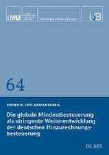 Die globale Mindestbesteuerung als stringente Weiterentwicklung der deutschen Hinzurechnungsbesteuerung