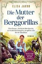 Die Mutter der Berggorillas