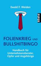 Weiden, E: Folienkrieg und Bullshitbingo