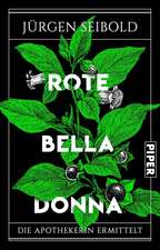 Seibold, J: Rote Belladonna