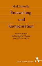 Entzweiung und Kompensation