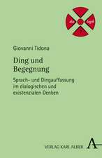 Ding und Begegnung