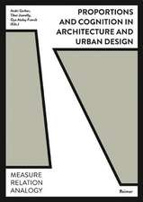 Proportions and Cognition in Architecture and Urban Design