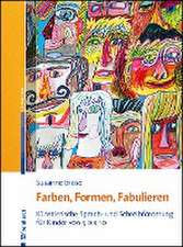 Farben, Formen, Fabulieren