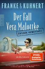 Frisch ermittelt: Der Fall Vera Malottke