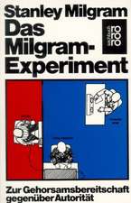 Das Milgram - Experiment