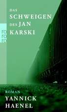 Das Schweigen des Jan Karski