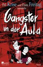 Gangster in der Aula