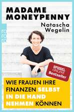 Madame Moneypenny: Wie Frauen ihre Finanzen selbst in die Hand nehmen können