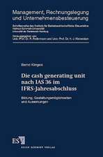 Die cash generating unit nach IAS 36 im IFRS-Jahresabschluss