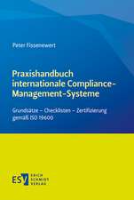 Praxishandbuch internationale Compliance-Management-Systeme