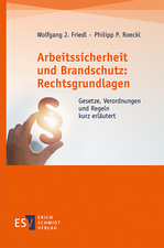 Arbeitssicherheit und Brandschutz: Rechtsgrundlagen