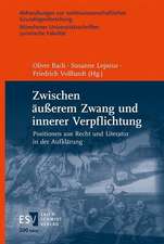 Zwischen äußerem Zwang und innerer Verpflichtung