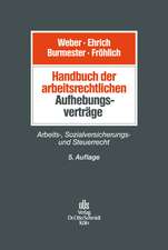 Handbuch der arbeitsrechtlichen Aufhebungsverträge