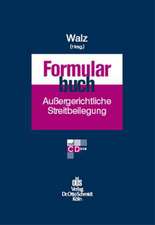 Formularbuch außergerichtliche Streitbeilegung