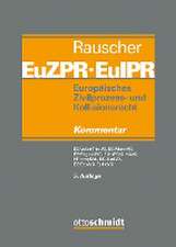 Europäisches Zivilprozess- und Kollisionsrecht EuZPR/EuIPR, Band II