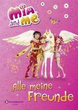 Mohn, I:Mia and me - Alle meine Freunde