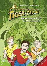 Ein Fall für dich und das Tiger-Team. Die geheimen Briefe des Monsterjägers