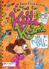 Ein Fall für Kitti Krimi 04. Der Pudel-Spuk