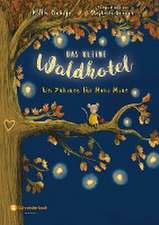 Das kleine Waldhotel, Band 01