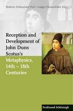 Reception and Development of John Duns Scotus's Metaphysics, 14th - 18th Centuries