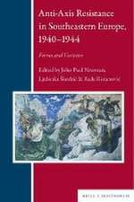 Anti-Axis Resistance in Southeastern Europe, 1939-1945