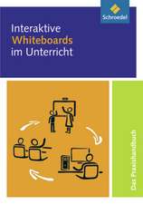 Interaktive Whiteboards im Unterricht