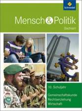 Mensch und Politik 10. Schülerband. Sachsen