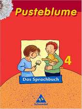 Pusteblume. Das Sprachbuch 4. Schülerband. Druckschrift. Nordrhein-Westfalen. Ausgabe 2003