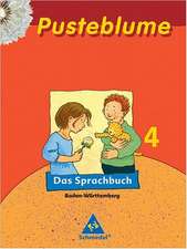 Pusteblume. Das Sprachbuch 4. Schülerband. Baden-Württemberg. RSR 2006