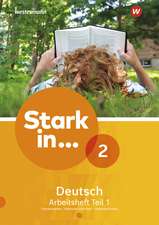 Stark in Deutsch 2. Arbeitsheft Teil 1