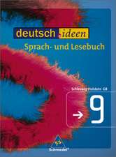 deutsch.ideen 9. Schülerband. Sekundarstufe 1. Schleswig-Holstein