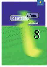 deutsch ideen 8. Arbeitsheft. Allgemeine Ausgabe