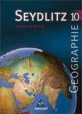 Seydlitz Geographie 10. Schülerband. Gymnasium. Bayern