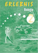 Erlebnis Biologie N. Arbeitsheft. Brandenburg, Mecklenburg-Vorpommern, Sachsen-Anhalt