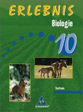 Erlebnis Biologie10. Schülerband. Mittelschule. Sachsen