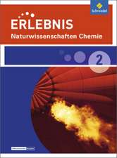 Erlebnis Naturwissenschaften Chemie 2. Schülerband. Differenzierende Ausgabe. Nordrhein-Westfalen