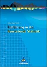 Einführung in die Beurteilende Statistik. Schülerband. Ausgabe 2007