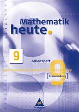 Mathematik heute 9. Arbeitsheft. Brandenburg