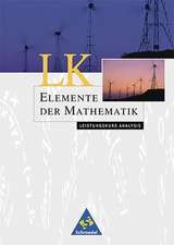 Elemente der Mathematik 12/13. Analysis Leistungskurs. Schülerband. Bremen, Hamburg, Hessen, Niedersachsen, Schleswig-Holstein