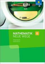 Mathematik Neue Wege SI 6. Arbeitsheft. G8. Niedersachsen