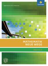 Mathematik Neue Wege SII. Arbeitsbuch mit CD-ROM. Analysis 2