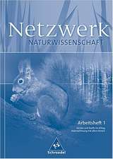 Netzwerk Naturwissenschaften. Arbeitsheft 1