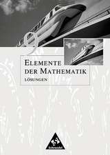 Elemente der Mathematik 9. Lösungen. Sekundarstufe 1. Allgemeine Ausgabe