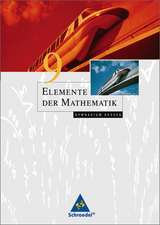 Elemente der Mathematik 9. Schülerbuch. 8jährige Gymnasium. Hessen