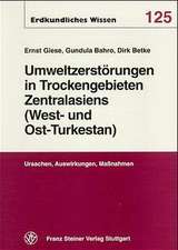 Umweltzerstörungen in Trockengebieten Zentralasiens (West- und Ost-Turkestans)