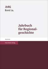 Jahrbuch für Regionalgeschichte. Band 24