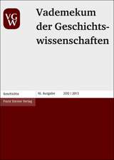 Vademekum der Geschichtswissenschaften 2012/2013