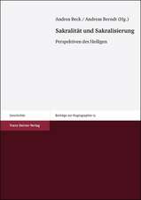 Sakralitat Und Sakralisierung