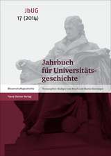 Jahrbuch für Universitätsgeschichte 17 (2014)